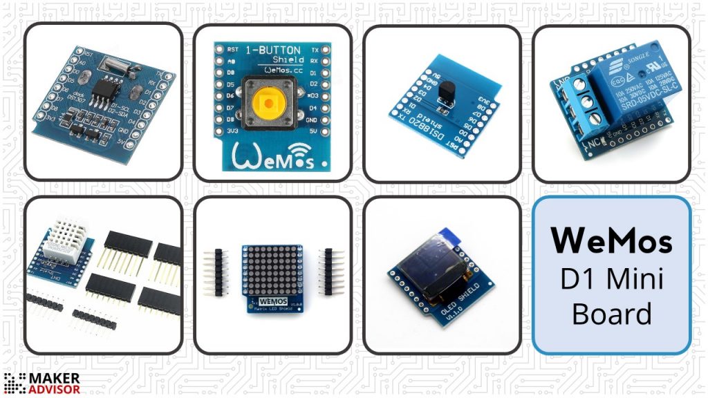 Top 10 WeMos D1 Mini Board Accessories (ESP8266) - Maker Advisor