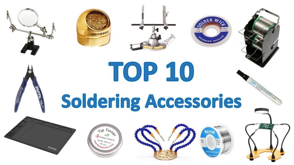 Top 10 Soldering Accessories And Tools Maker Advisor